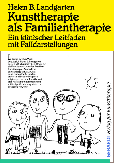 Helen B. Landgarten - Kunsttherapie als Familientherapie