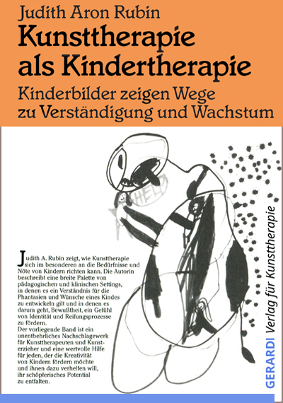 Judith A. Rubin - Kunsttherapie als Kindertherapie